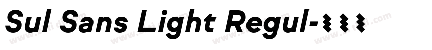 Sul Sans Light Regul字体转换 Sul Sans Light Regul字体转换